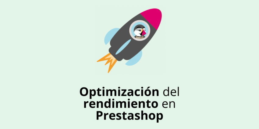 Optimización del rendimiento en Prestashop