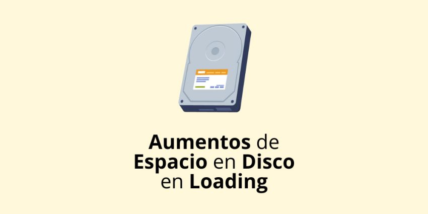 Aumentos en espacio en disco