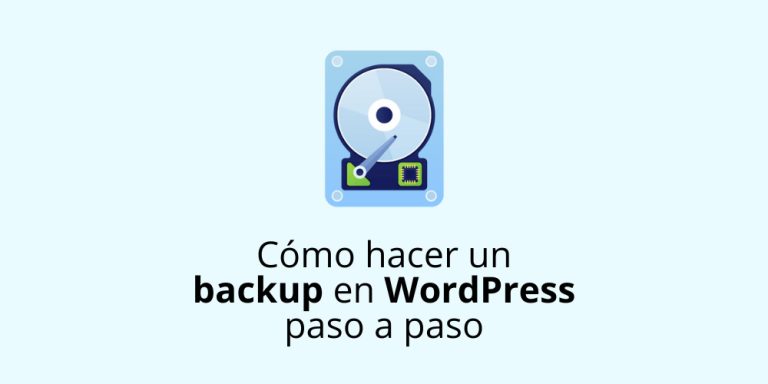 # Cómo hacer un backup en WordPress paso a paso