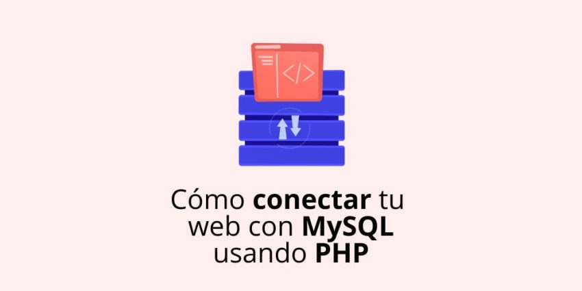 Cómo conectar tu página web con una base de datos MySQL usando PHP