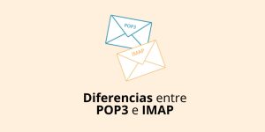 Diferencias entre los protocolos de correo POP3 e IMAP