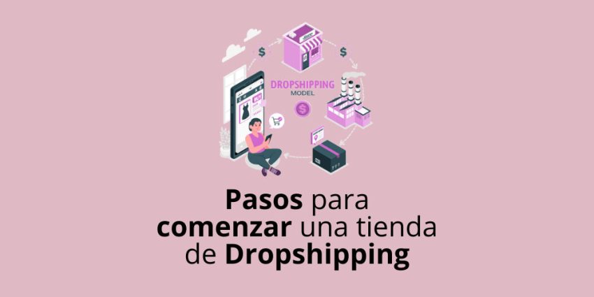 Pasos para comenzar una tienda de Dropshipping