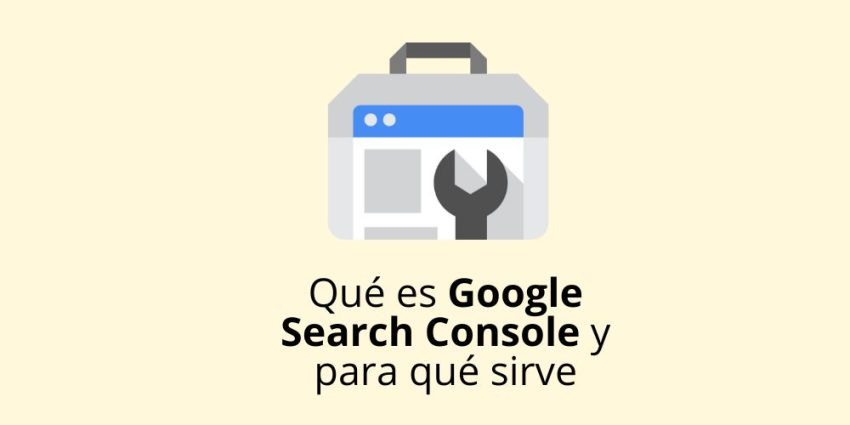 que es google search console y para que sirve