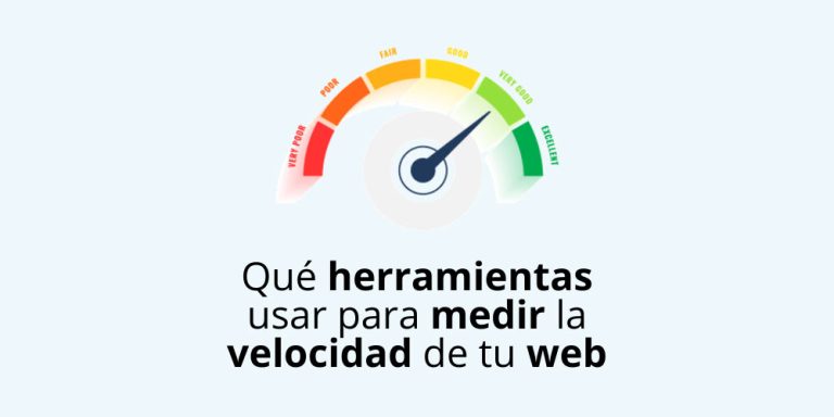Qué herramientas usar para medir la velocidad de tu web