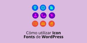 Cómo utilizar Icon Fonts de WordPress