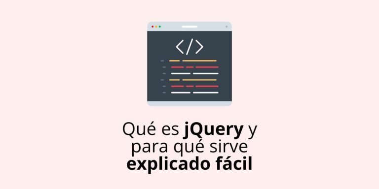 Qué es jQuery y para qué sirve explicado fácil