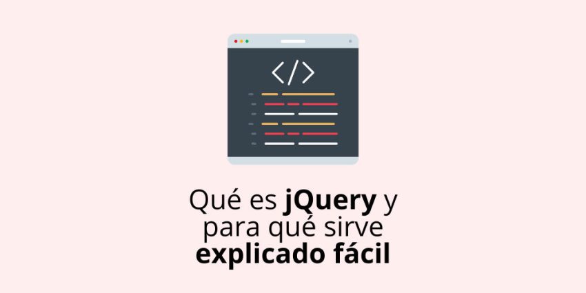 Qué es jQuery y para qué sirve explicado fácil