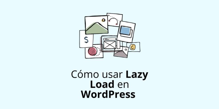 Lazy Load en WordPress, como activarlo