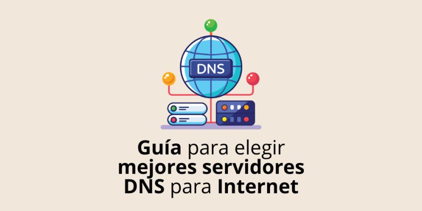 Guía para elegir mejores servidores DNS públicos para tu conexión a Internet