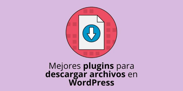 Mejores plugins para descargar archivos en WordPress