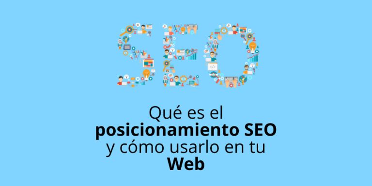 Qué es el posicionamiento SEO y cómo puedo utilizarlo