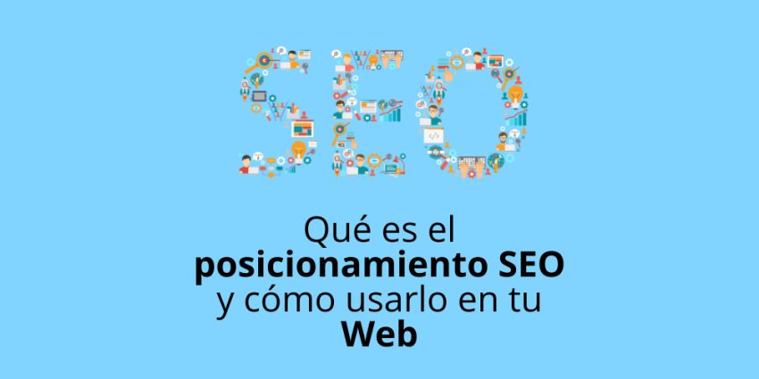 Qué es el posicionamiento SEO y cómo puedo utilizarlo