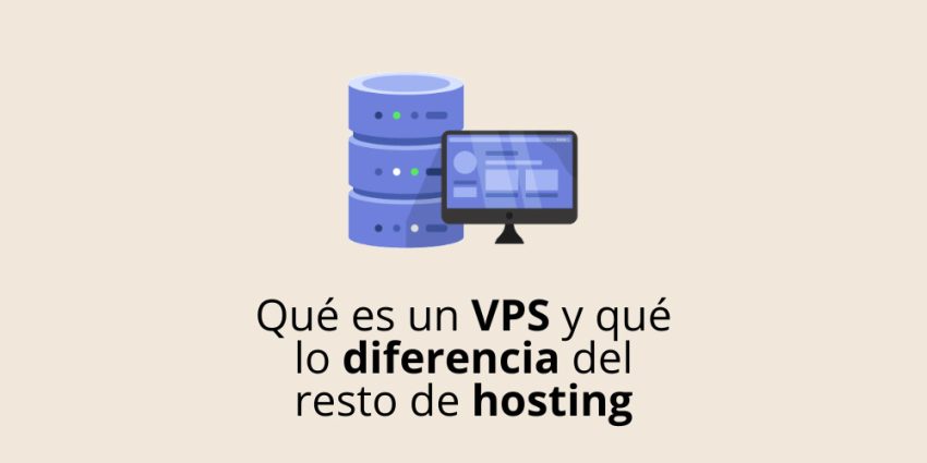 Qué es un VPS y qué lo diferencia del resto de opciones de hosting