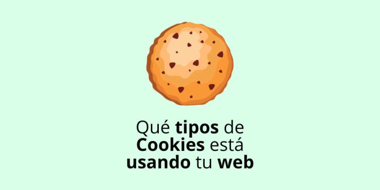 Tipos de cookies web que puede estar usando tu página sin que lo sepas