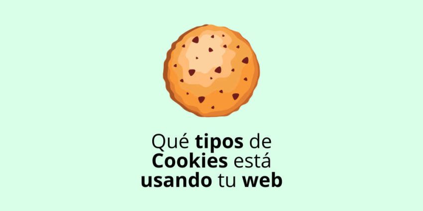 Tipos de cookies web que puede estar usando tu página sin que lo sepas