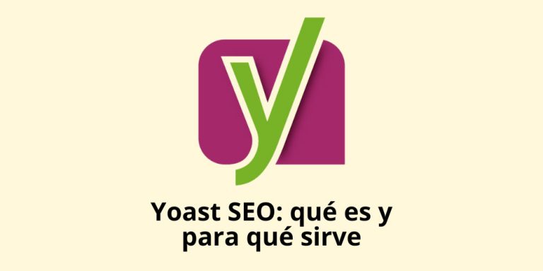 Yoast SEO: qué es y para qué sirve